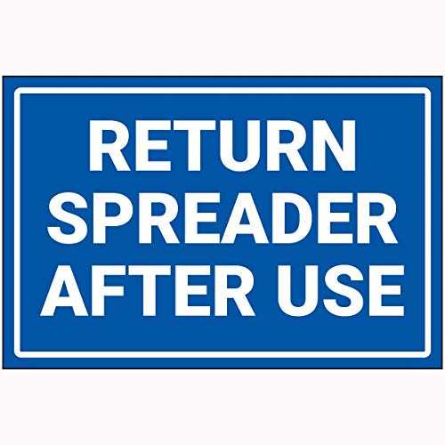 V Safety Return Spreader After Use Sign - 300mm x 200mm - Self Adhesive Vinyl