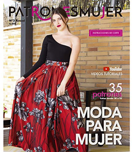 PATRONESMUJER Magazin Nr. 3, 35 Muster für Damenbekleidung, Größen 36 bis 52. Mit Schritt-für-Schritt-Video-Tutorials (YouTube) für einfaches Schneidern.