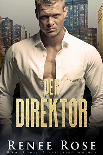 Der Direktor (Chicago Bratwa 2)