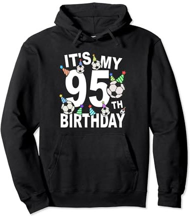 Lustige Mütze mit Aufschrift It's My 95th Birthday, Fußball, 95 Jahre alt Pullover Hoodie
