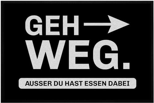 OM3® lustige Fußmatte mit Spruch - GEH Weg -> ausser du hast Essen dabei - rutschfest & waschbar - 60x40cm -