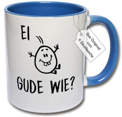 Tasse mit Spruch - Lustige Kaffeetasse Hessisch Ei Gude Wie? Geschenkidee Hessen (C: Blau)