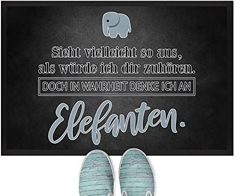 JUNIWORDS Fußmatte, Sieht vielleicht so aus, als würde ich dir zuhören. Doch in Wahrheit denke ich an Elefanten (1001424), 60 x 40 cm, mit Gummirand