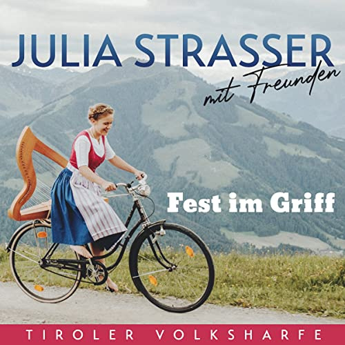 Fest im Griff; Tiroler Volksharfe; Volksmusik aus Tirol
