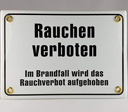 A.G.S. Emaille Schild Handarbeit Nr.3 - Rauchen verboten. Im Brandfall Wird das Rauchverbot aufgehoben