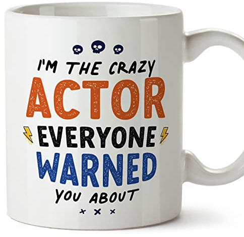Mugffins Tassen/Becher mit Spruch für SCHAUSPIELER - Auf Englisch - Everyone warned you about - 11 oz / 330 ml - originelles und lustiges Geschenk Mitarbeiter