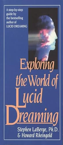 Exploring the World of Lucid Dreaming (English Edition)