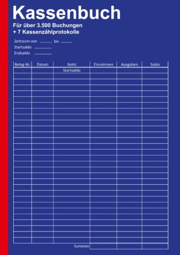 Das Kassenbuch: für Vereine, Selbstständige, Kleinunternehmer, Familien und alle anderen. Mit Platz für über 3500 Buchungen + 7 Kassenprüfprotokolle (Maxi A4, Softcover, klassisch blau)