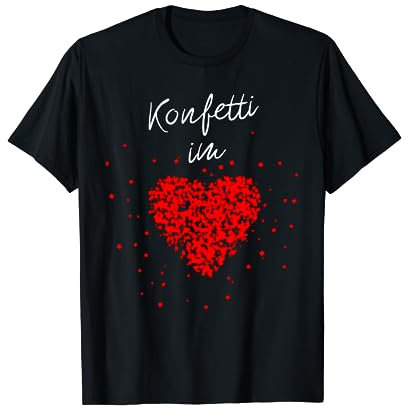 Konfetti im Herzen Fasching Karneval Konfetti Kostüm Outfit T-Shirt