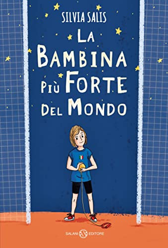 La bambina più forte del mondo