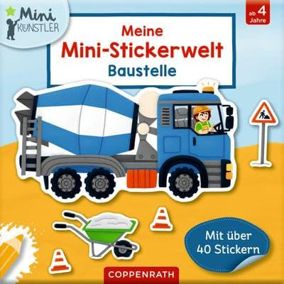 Meine Mini-Stickerwelt - Baustelle: Mit über 40 Stickern (Mini-Künstler)