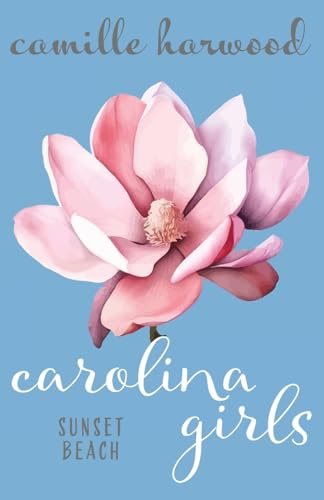 Carolina Girls: Sunset Beach