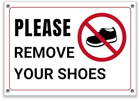 LP Please Remove Your Shoes Sign – Polite Indoor Outdoor Notice for Homes, Offices & Workplaces, Waterproof PVC Safety Sign, Easy to Install No.263 (A4 (210mm x 297mm) – Holes)