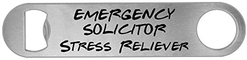 Emergency Solicitor Stress Reliever Beer Bottle Opener Funny Gift