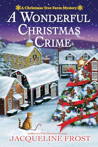 A Wonderful Christmas Crime: A Christmas Tree Farm Mystery: 6