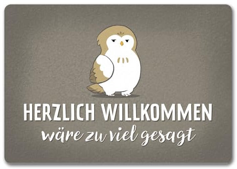 Eule Fußmatte in 35x50 cm ohne Rand mit Spruch Herzlich willkommen wäre zu viel gesagt Türmatte für Muffel Ideal beim Renovieren Umziehen oder Haus- Wohnungseinrichtung