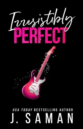 Irresistibly Perfect: Special Edition Cover (Irresistibly Yours, Band 2)
