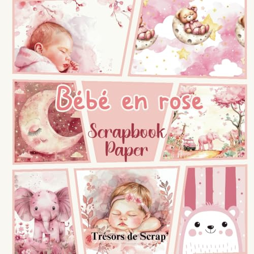Bébé en rose Scrapbook Paper Trésors de Scrap': Papiers à découper, en couleurs de haute qualité pour création