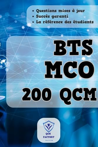 BTS MCO : 200 QCM: Exercices d'entraînement pour le BTS MCO Management de l'equipe Commerciale
