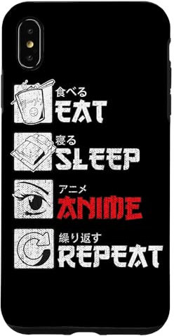 iPhone XS Max Eat Sleep Anime Repeat Case