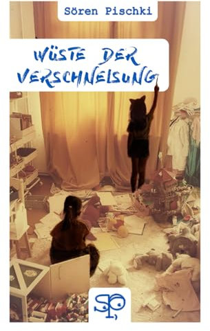 Wüste der Verschneisung (Schlafentzug im Schlafanzug, Band 2)