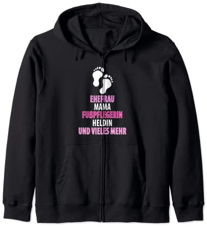 Füße Fußpflege Podologin Pediküre Fuß Podologist Spruch Kapuzenjacke