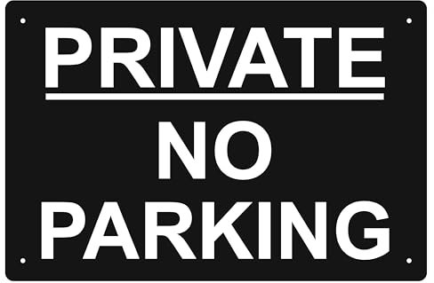 Panneau « Private No Parking » - En aluminium composite rigide de 3 mm - Résistant aux intempéries - Impression UV - Coins ronds pré-percés - Noir