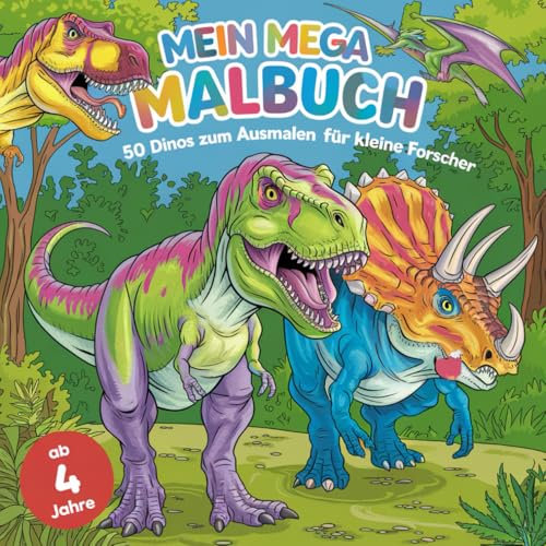 Mein Mega Malbuch: 50 Dinos zum Ausmalen für kleine Forscher