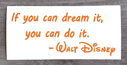 If You Can Dream It Quote Vinyl Decal Sticker for Home Mirror Window Wall Laptop (Large - 11cm x 28cm, Orange)