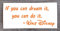 If You Can Dream It Quote Vinyl Decal Sticker for Home Mirror Window Wall Laptop (Large - 11cm x 28cm, Orange)