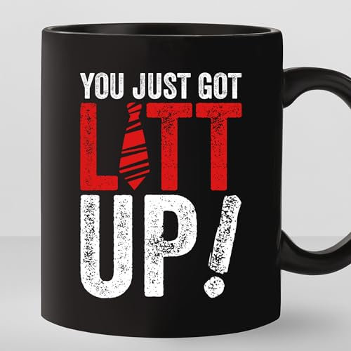 TODOLIA - 325 ml Kaffeetasse mit Aufschrift You Just Got Litt Up, lustiger Anwalt, Geschenk für Anwälte, Geschenk für Fans, glänzende Keramiktasse Geschenk für Familie, Freunde, Kollegen