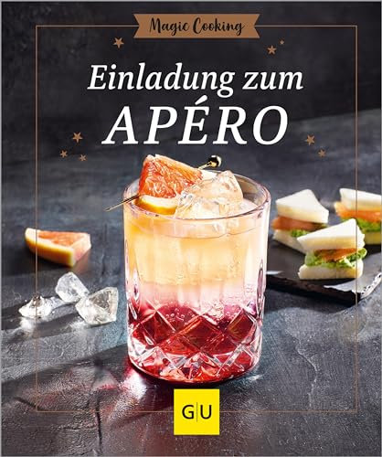 Einladung zum Apéro (GU Magic Cooking)