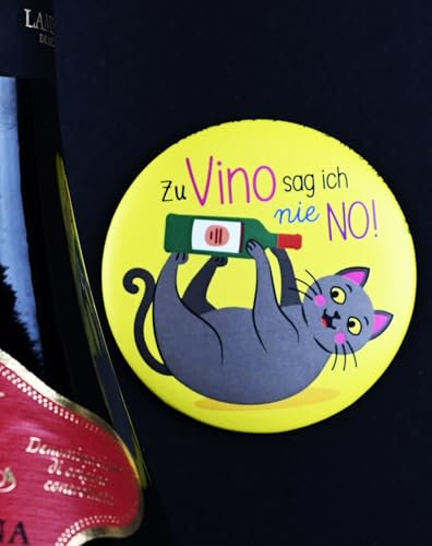 HappyLife Einfach Magnetisch, hochwertig verarbeiteter Magnet, EIN echter Hingucker, optimale Haftkraft und EIN schmales Design (Zu Vino sag ich nie NO! Katze)