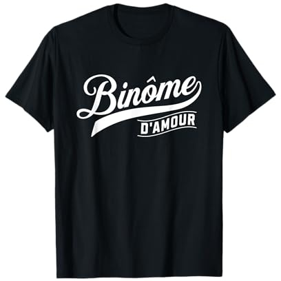 Binôme d'amour Idée-cadeau Binôme de Travail Humour Collègue T-Shirt