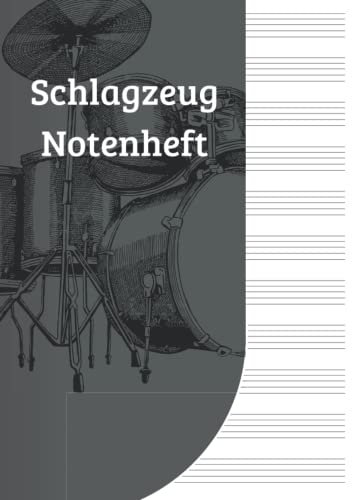 Schlagzeug Notenheft: Schlagzeug Notenzeilen für Kompositionen (Schlagzeug Notenhefte)