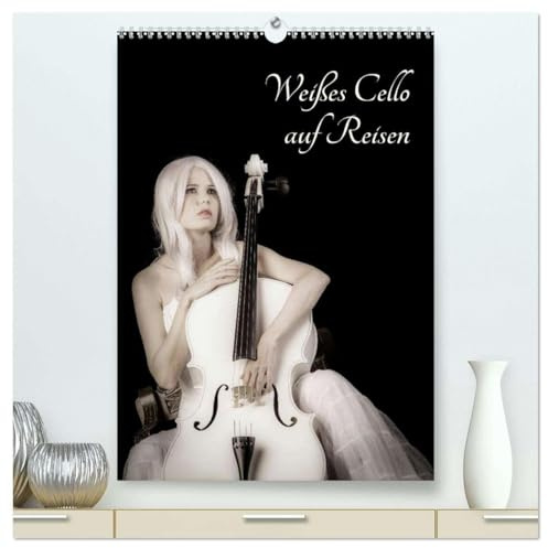 Weißes Cello auf Reisen (hochwertiger Premium Wandkalender 2026 DIN A2 hoch), Kunstdruck in Hochglanz: Mit dem weißen Cello durch's Jahr - eine musisch-künstlerische Bilderreise (CALVENDO Erotik)