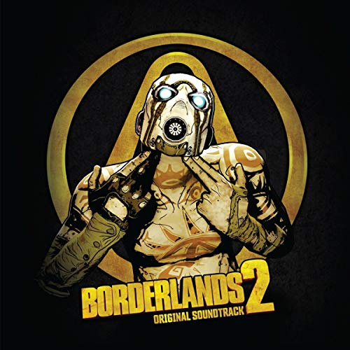 BORDERLANDS 2 (ORIGINAL SOUNDTRACK)