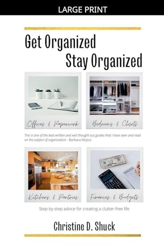 Get Organized, Stay Organized