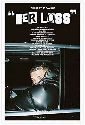 21 Savage Her Loss Poster 4 Leinwand Poster Wandkunst Dekor Druck Bild Gemälde für Wohnzimmer Schlafzimmer Dekoration Rahmen 30 x 45 cm