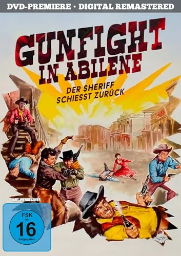 Gunfight in Abilene - Der Sheriff schießt zurück