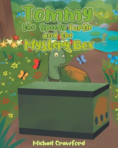 Tommy the Speedy Turtle and the Mystery Box