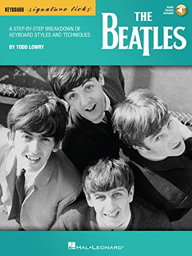 The Beatles: A Step-by-Step Breakdown of Keyboard Styles & Techniques
