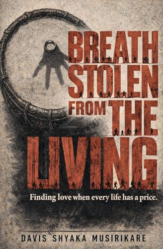 Breath Stolen from the Living