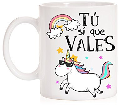 Taza Tú si Que Vales. Taza de Unicornio marchoso Divertido.