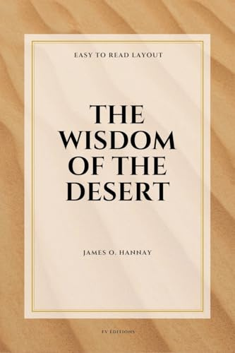 The Wisdom of the Desert: Easy-to-Read Layout