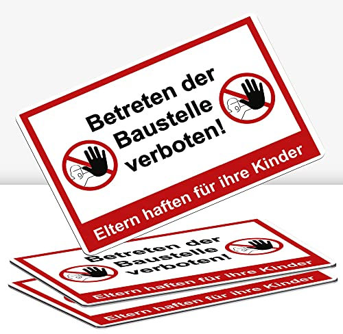 3 Stück betreten der Baustelle verboten Schild 30 x 20 cm Alu 3mm Alu-Dibond stabile Aluminiumverbundplatte Eltern haften für ihre Kinder ! mit UV-Schutz von STROBO