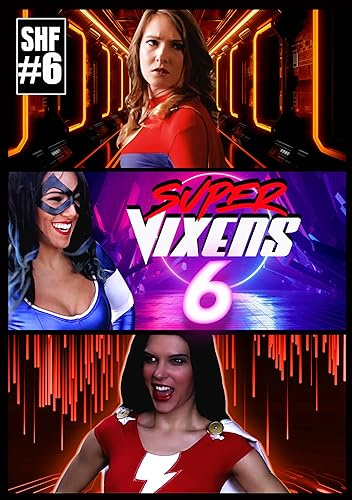 SUPER VIXENS 6