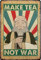 Metall-Blechschild, Retro-Wanddekoration, Uncle Iroh Wisdom Make Tea Not War Blechschild, Dekoration, Vintage, schick, Metall-Poster, Wanddekoration, Kunst, Outdoor, 30.5 x 20.3 cm