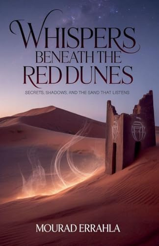 Whispers Beneath the Red Dunes