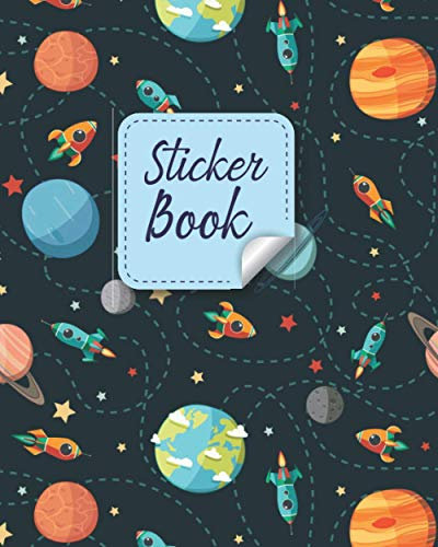 Sticker Book: Space Rockets Planets Blank Sticker Album for Collecting Stickers, Wonderful Gift for Your Kids and Children